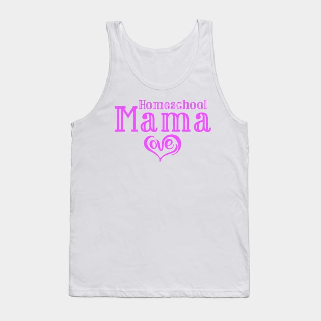 HOMESCHOOL MAMA Tank Top by Cult Classics